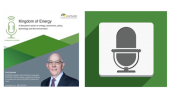 Saudi Arabia’s King Abdullah Petroleum Studies and Research Center launches “Kingdom of Energy” podcast